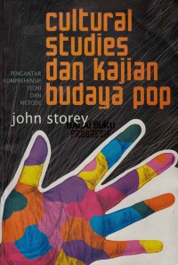 Image of Cultural Studies dan Kajian Budaya Pop: Pengantar Komprehensif Teori dan Metode